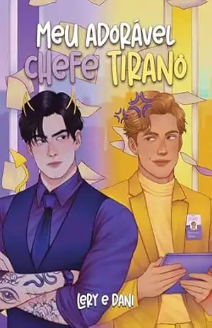 Meu Adorável Chefe Tirano – Lery Meneses