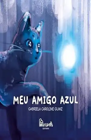 MEU AMIGO AZUL: Como falar com crianças sobre luto de maneira poética – Gabriela Gumz