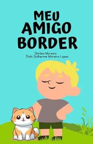 Meu amigo Border – Shirleni Moreira Bezerra Lopes