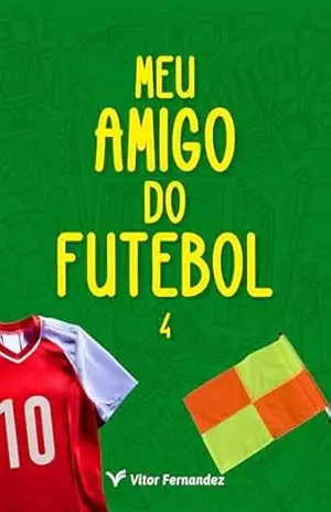 Meu Amigo do Futebol: 4ª Temporada – Vitor Fernandez