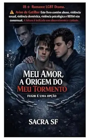 MEU AMOR, A ORIGEM DO MEU TORMENTO: FUGIR É UMA OPÇÃO?! – SACRA SF