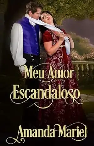 Meu Amor Escandaloso – Amanda  Mariel