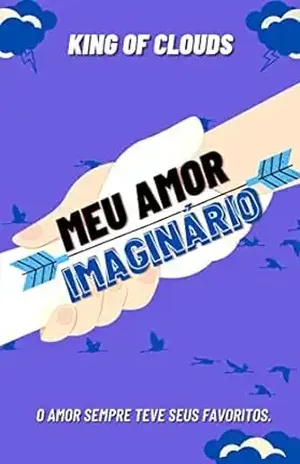 Meu Amor Imaginário – King of Clouds