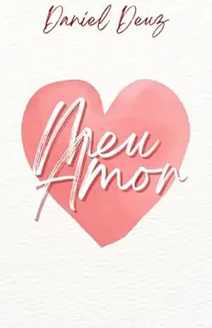 Meu Amor – Daniel Deuz