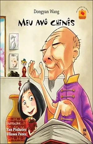 Meu avô chinês – Dongyan Wang