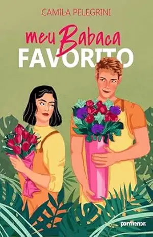 Meu babaca favorito - Camila Pelegrini