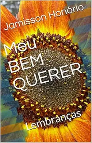 Meu BEM QUERER: Lembranças – Jamisson  Honório