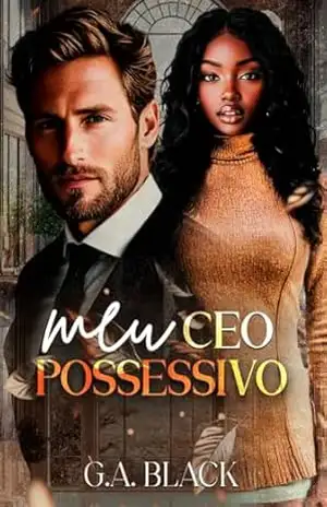 Meu CEO Possessivo – G.A Black