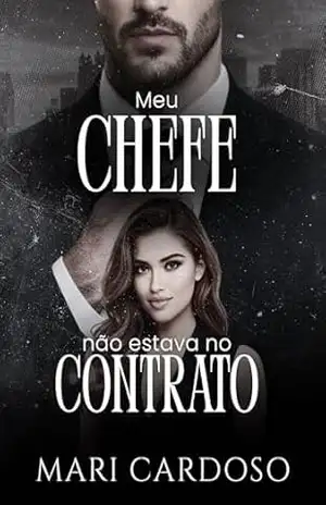 Meu Chefe Não Estava No Contrato – Mari Cardoso