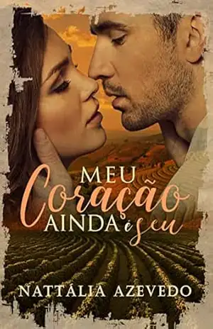 Meu Coração Ainda é Seu – Nattália  Azevedo