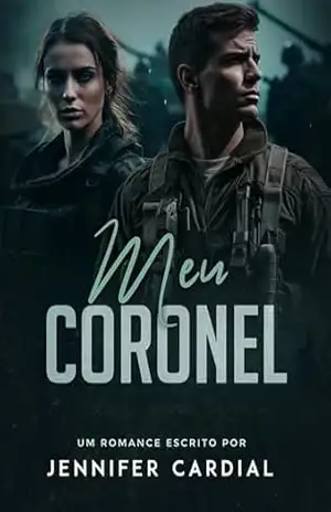 Meu Coronel – Jennifer Cardial