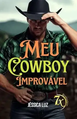 Meu Cowboy Improvavel (Contos) – Jéssica Luz
