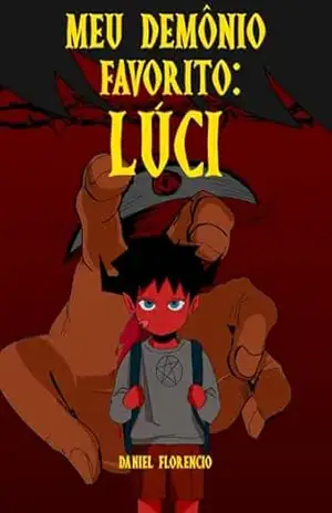 Meu Demônio Favorito: Lúci – Daniel Florencio