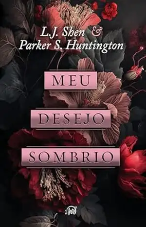 Meu desejo sombrio – Uma releitura de Cinderela, do mesmo universo de “Meu Romeu sombrio” – L.J. Shen