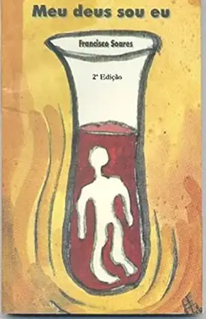 Meu deus sou eu - Francisco Soares