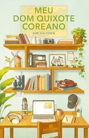 Meu Dom Quixote coreano – Kim Ho-yeon