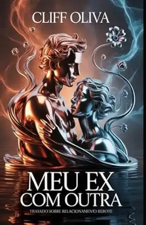 Meu Ex Com Outra – Cliff Oliva