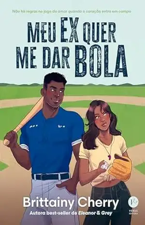 Meu ex quer me dar bola (Série Problemas Livro 2) – Brittainy Cherry