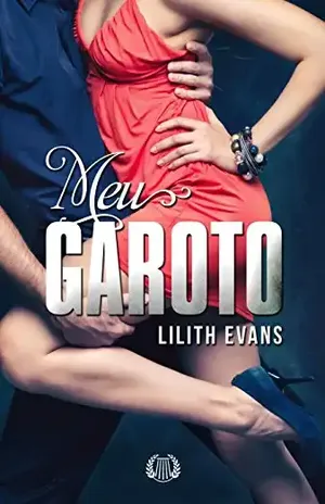 Meu Garoto - Lilith Evans