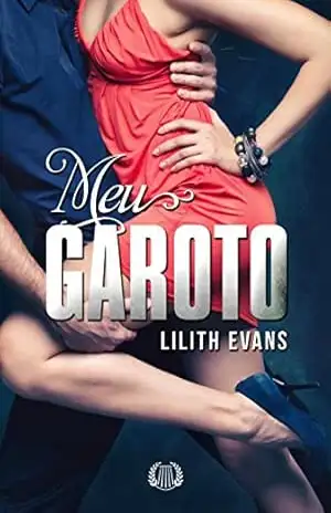 Meu Garoto – Lilith Evans