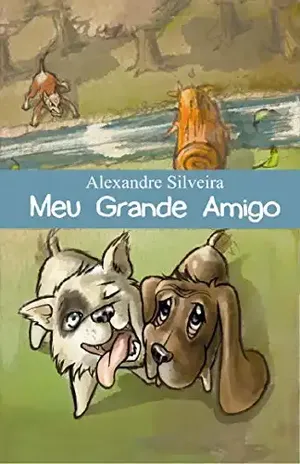 Meu Grande Amigo – Alexandre Silveira