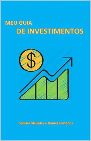 Meu Guia de Invetimentos - Daniel Fentanes