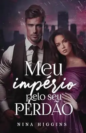 Meu império pelo seu perdão – Nina Higgins