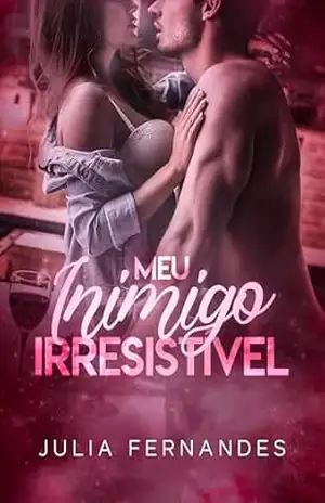 Meu Inimigo Irresistível – Julia  Fernandes