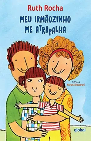 Meu Irmãozinho Me Atrapalha (Comecinho) – Ruth Rocha