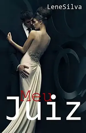 Meu Juiz: Completo - Wilene  Silva