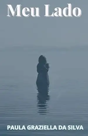MEU LADO – Paula Graziella da Silva