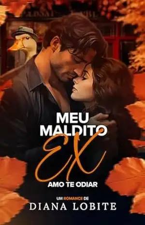 Meu Maldito Ex: Amo Te Odiar – Diana LoBite