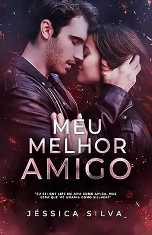 Meu Melhor Amigo (Família Martins Livro 1) – Jéssica  Silva