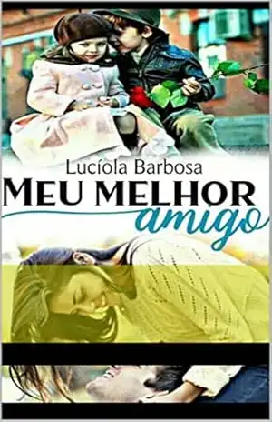 Meu melhor amigo – Luciola  Mattos