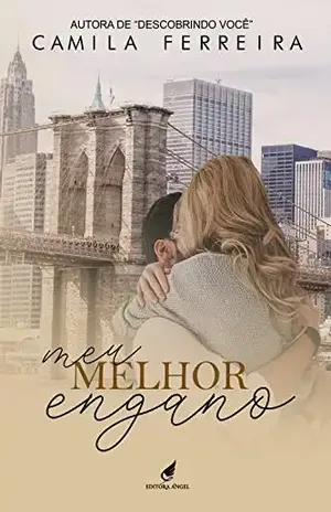 Meu Melhor Engano - Camila Ferreira