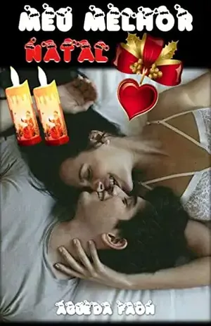 MEU MELHOR NATAL II: UM PEQUENO CONTO ROMÂNTICO DE NATAL - ÁGUEDA  FAON