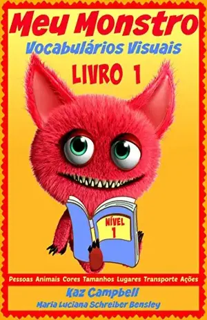 Meu Monstro – Vocabulários Visuais – Nível 1 – Livro 1 – Kaz Campbell