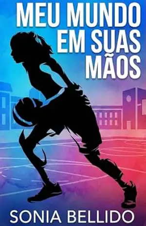 Meu mundo em suas mãos – Sonia Bellido Aguirre