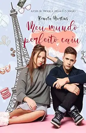 MEU MUNDO PERFEITO CAIU – RENATA MARTINS