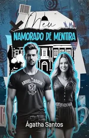 Meu Namorado de Mentira – Ágatha Santos