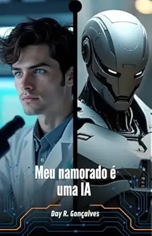 Meu namorado é uma IA (Contos) – Day R. Gonçalves