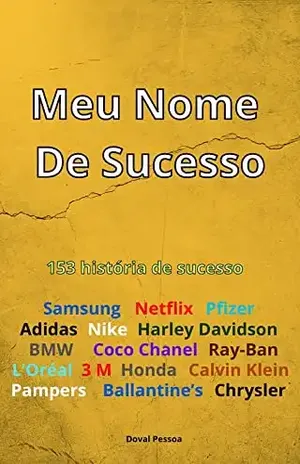 Meu Nome De Sucesso: Passo a Passo Empreendedor - Doval Pessoa