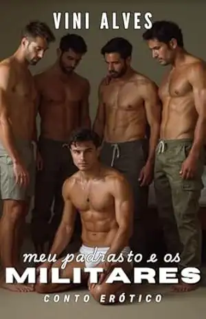 Meu Padrasto e os Militares – Vini Alves
