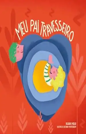 Meu pai travesseiro – Ricardo Mello