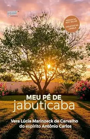 Meu Pé de Jabuticaba – Vera Lúcia Marinzeck de Carvalho