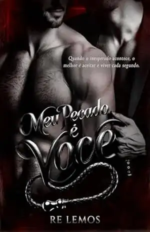 Meu Pecado é Você – Re  Lemos