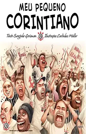 Meu pequeno corintiano - Serginho Groisman