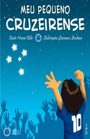 Meu pequeno cruzeirense - Marco Túlio