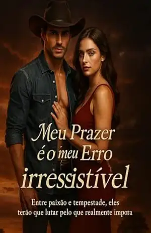 Meu Prazer é o meu Erro irressistível: Dark Romance: Entre paixão e tempestade, eles terão que lutar pelo que realmente importa. Edição Sophia Morgan. – Sophia  Morgan
