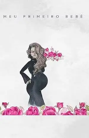 Meu primeiro bebê - Maternidade com conhecimento